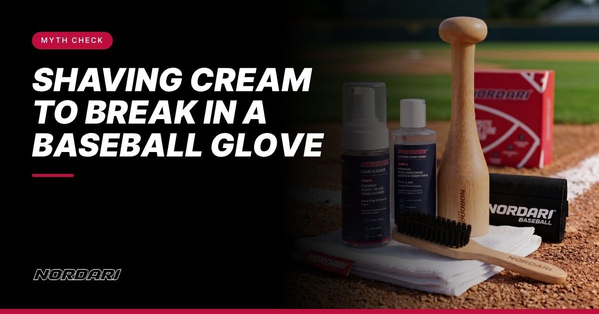 Shaving Cream to Break In a Baseball Glove: Does It Actually Work?